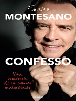 Montesano si racconta con malinconica ironia