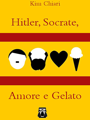 Hitler, Socrate, amore e gelato