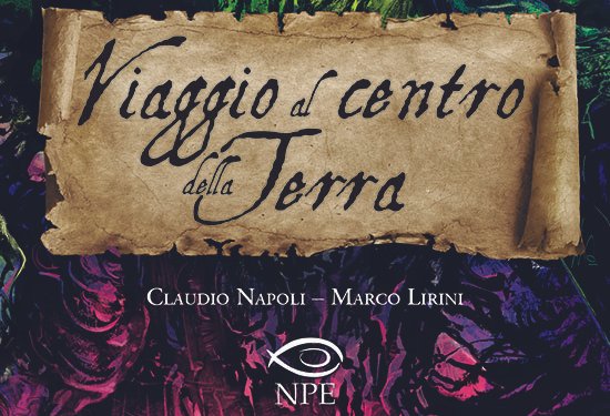 Viaggio al centro della terra, graphic novel di Napoli e Lirini