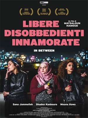 Libere disobbedienti innamorate, un film di Maysaloun Hamoud