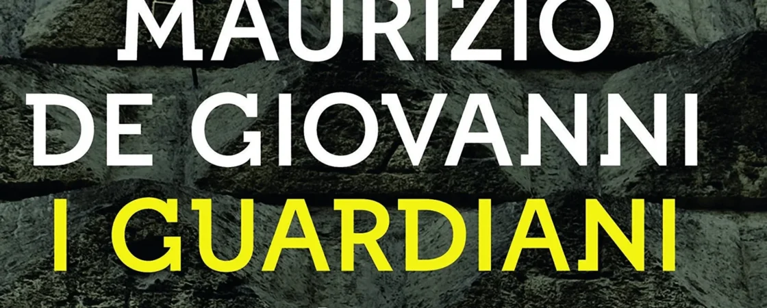 I Guardiani - Maurizio de Giovanni mauriziodegiovanni.it https://www.mauriziodegiovanni.it › i-guardiani