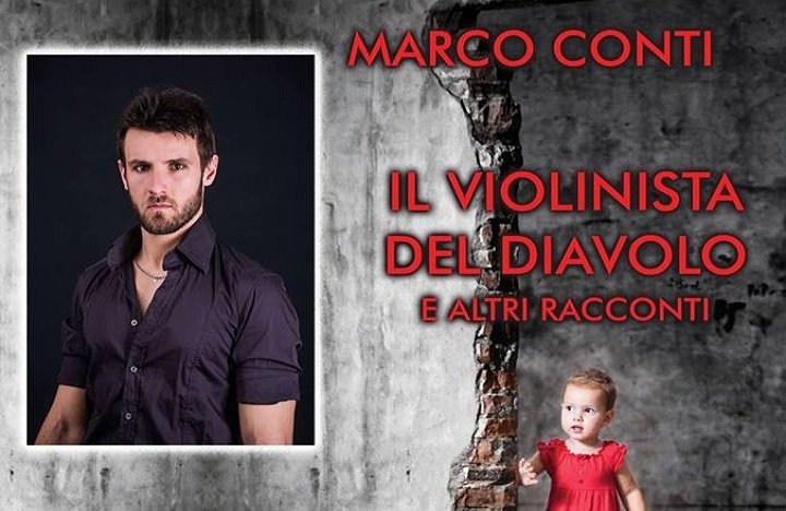 Marco Conti con Il violinista del diavolo e altri racconti, un libro di Marco Conti