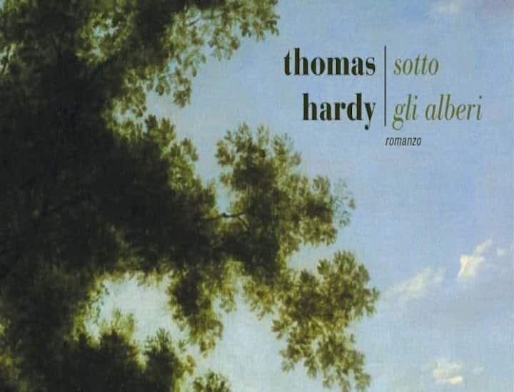 "Sotto gli alberi" di Thomas Hardy: l'idillio della campagna inglese