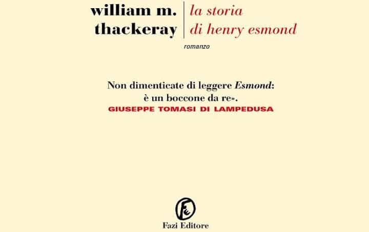 La storia di Henry Esmond, il romanzo storico di William M. Thackeray