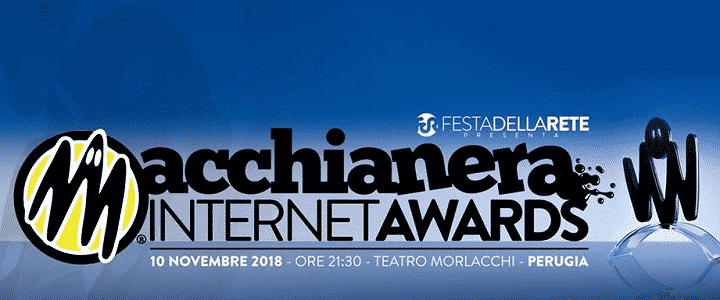 Macchianera Internet Awards: chi ha vinto gli Oscar del web del 2018?
