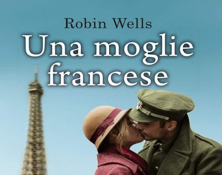 Una moglie francese, un romanzo di Robin Wells | Recensione