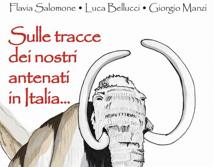 "Sulle tracce dei nostri antenati in Italia..." di Flavia Salomone, Luca Bellucci e Giorgio Manzi