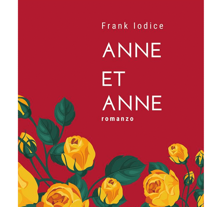 Anne Et Anne, un libro di Frank Iodice | Recensione