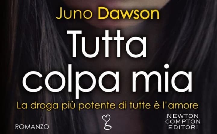 Tutta colpa mia, un romanzo di Juno Dawson