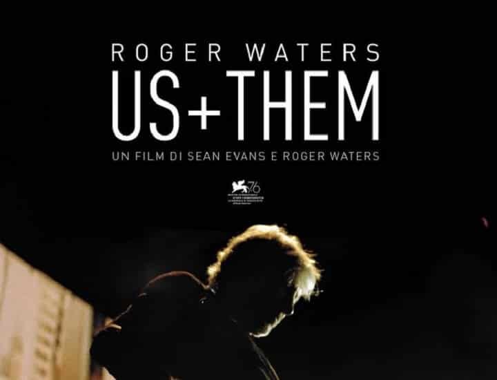 Us + Them: stravince al cinema il docufilm politico di Roger Waters