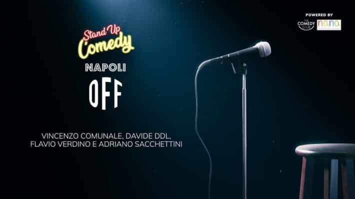 Stand Up Comedy Napoli Off al Nana