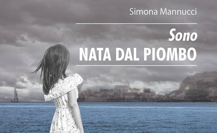 sono nata dal piombo simona mannucci