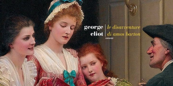 George Eliot Le disavventure di Amos Barton