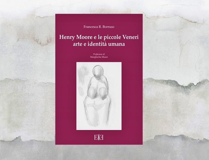 Henry Moore e le piccole Veneri: la fascinazione per l’arte preistorica