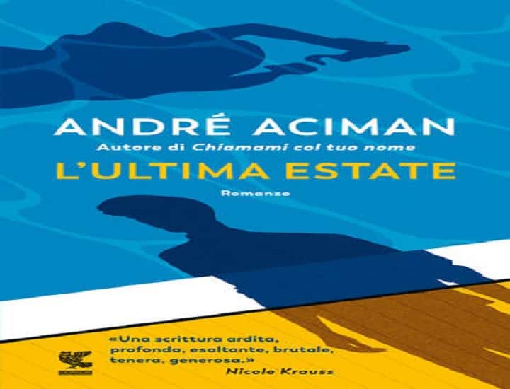 L'ultima estate di André Aciman