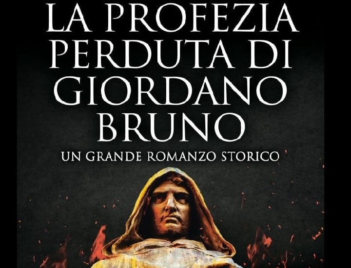 La profezia perduta di Giordano Bruno