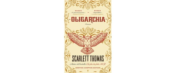 Recensione di Oligarchia Scarlett Thomas. Tash, figlia di un oligarca Russo viene mandata in un collegio inglese e inizierà una nuova vita.