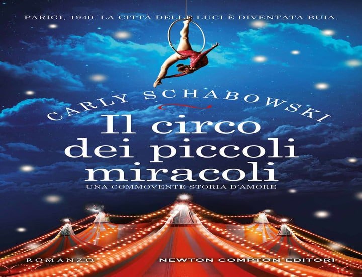 Il circo dei piccoli miracoli: il nuovo romanzo di Carly Schabowski