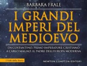 I grandi imperi del Medioevo