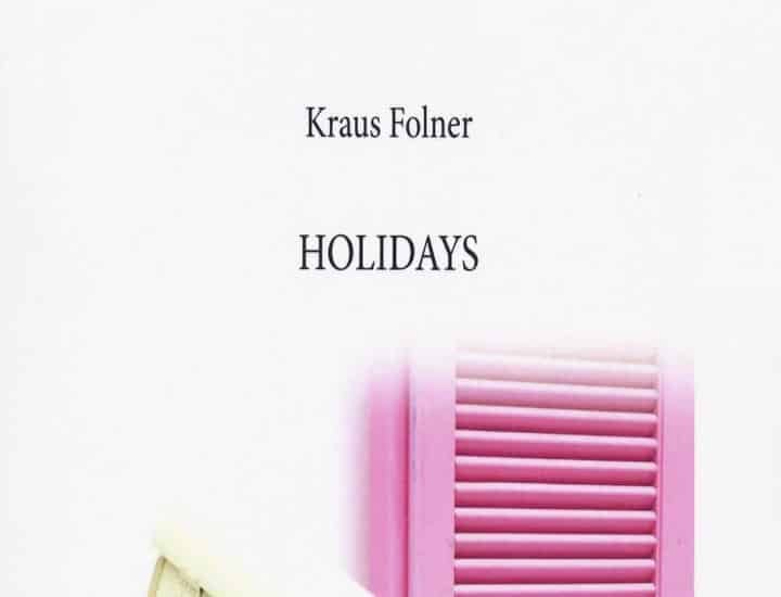 Il thriller Holidays di Kraus Folner