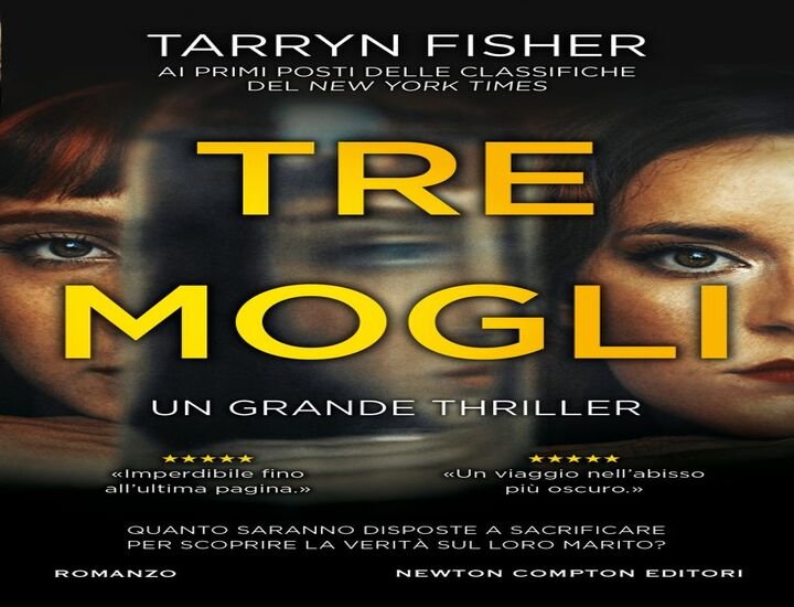 Tre mogli: il nuovo romanzo di Tarryn Fisher