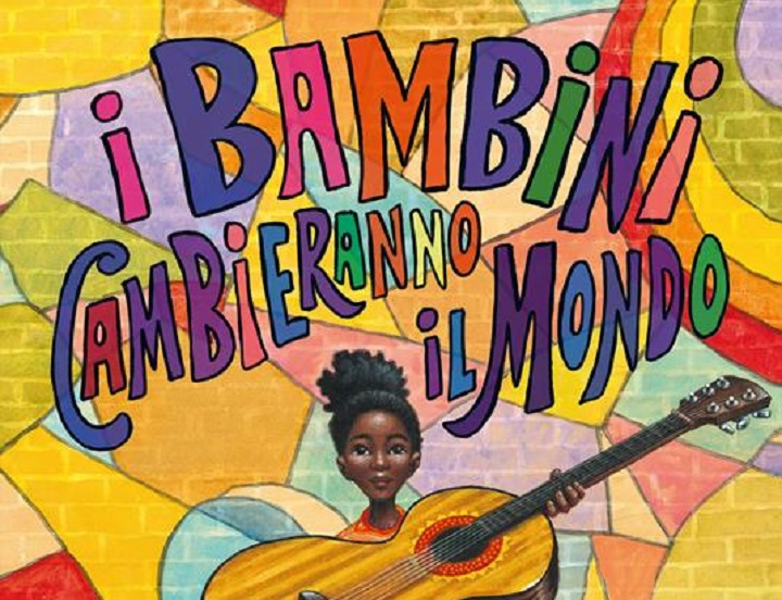 I bambini cambieranno il mondo