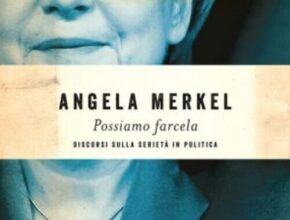 Possiamo farcela: un romanzo di Angela Merkel