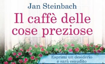 Il caffè delle cose preziose di Jan Steinbach