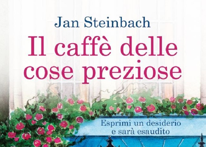 Il caffè delle cose preziose di Jan Steinbach