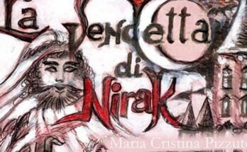 La vendetta di Nirak di Maria Cristina Pizzuto | Recensione