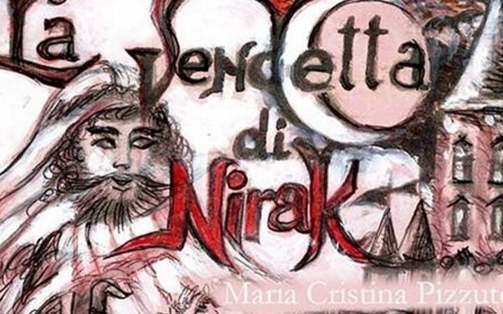La vendetta di Nirak di Maria Cristina Pizzuto | Recensione
