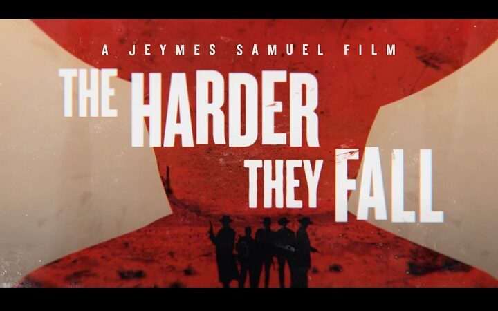 The Harder They Fall