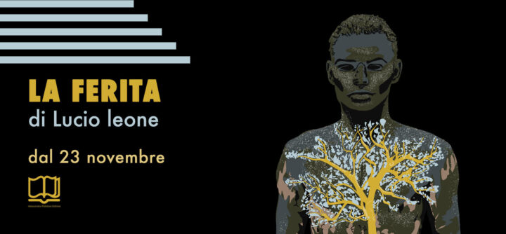 La ferita, di Lucio Leone | Recensione
