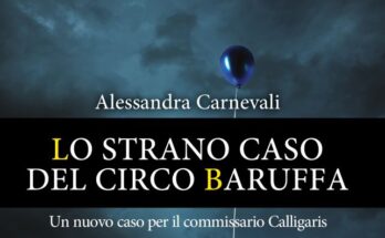 Lo strano caso del circo Baruffa: il giallo natalizio di Alessandra Carnevali