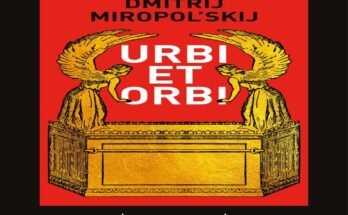 Urbi et orbi: il nuovo romanzo di Dimitrij miropol'skij