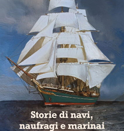 Storie di navi, naufragi e marinai