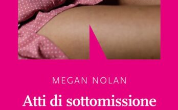 Atti di sottomissione Megan Nolan