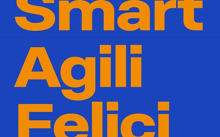 Smart agili felici di Chiara Bisconti