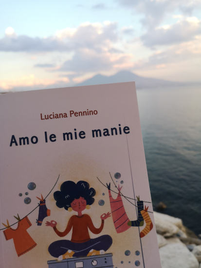 Amo le mie manie di Luciana Pennino | Recensione