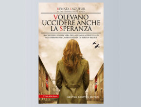 Volevano uccidere anche la speranza: di Renata Laqueur | Recensione