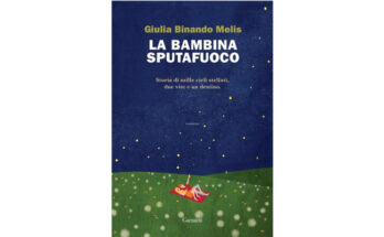 La bambina sputafuoco di Giulia Binando Melis I Recensione