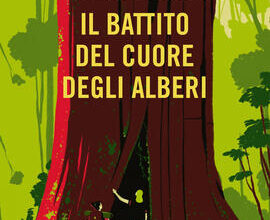 Il battito del cuore degli alberi