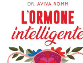 L'ormone intelligente di Aviva Romm | Recensione