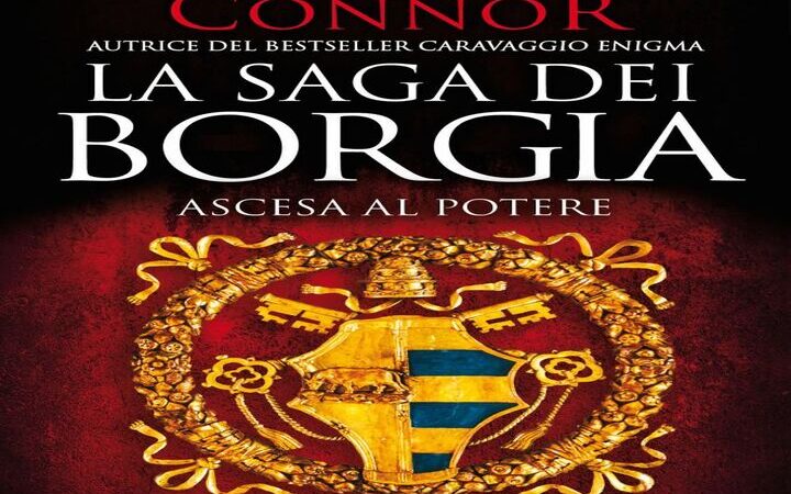 La saga dei Borgia. Ascesa al potere di Connor: Recensione