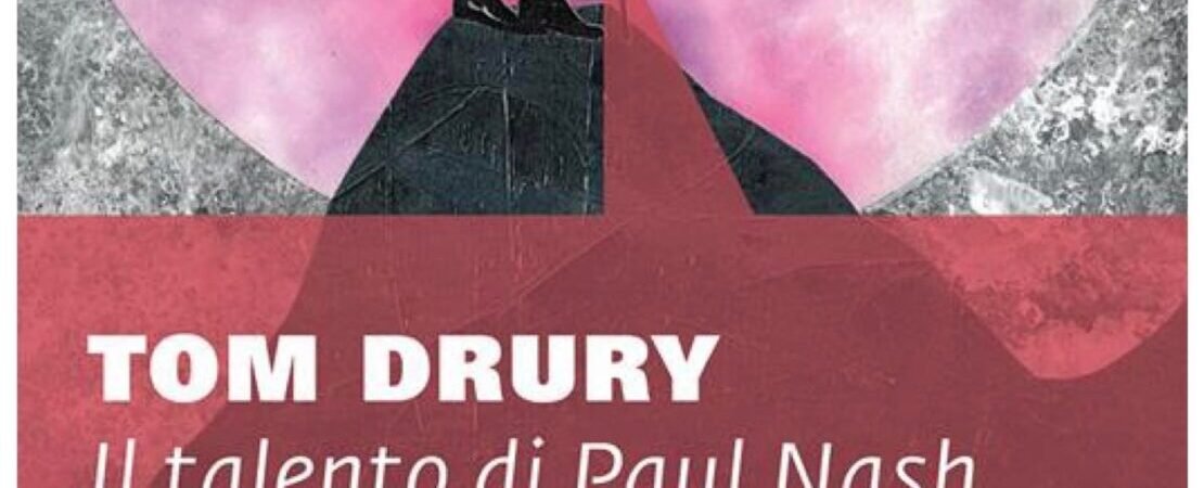 Il talento di Paul Nash di Tom Drury: Recensione
