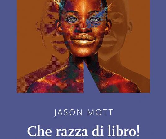 Che razza di libro! Jason Mott