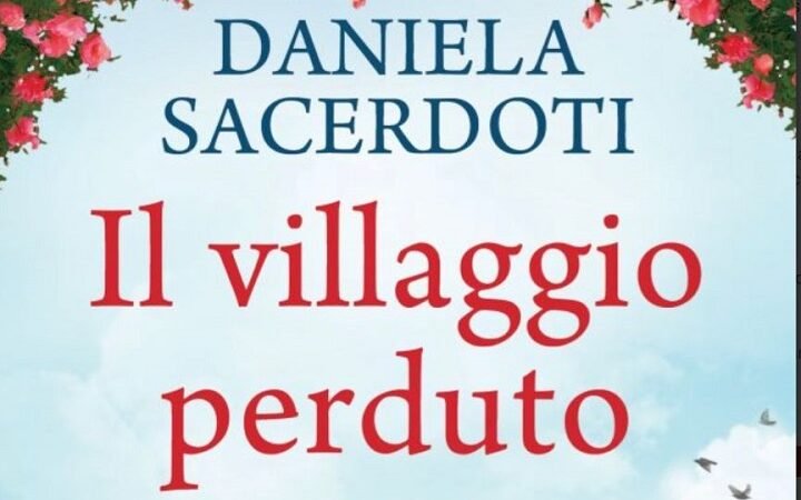 Il villaggio perduto, di Daniela Sacerdoti | Recensione