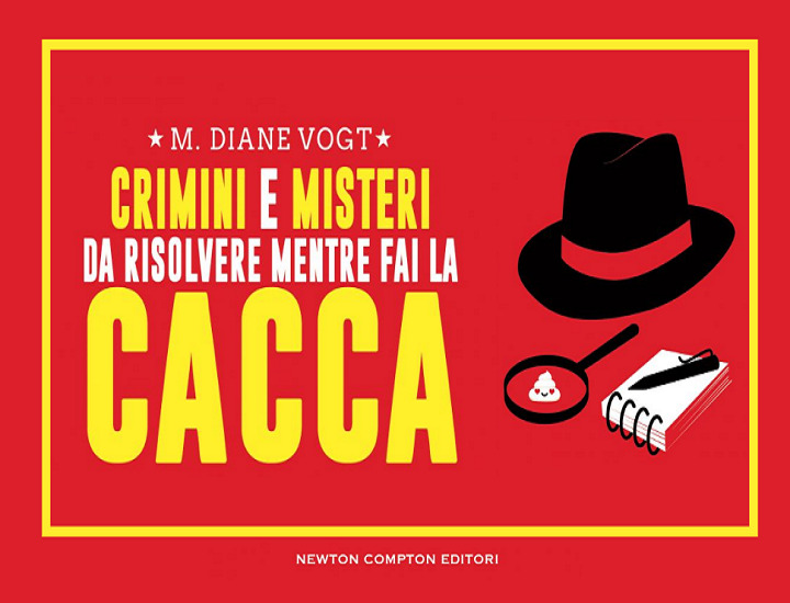 Crimini e misteri da risolvere mentre fai la cacca