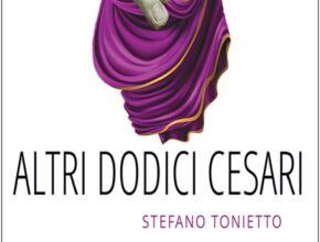 Altri dodici Cesari di Stefano Tonietto