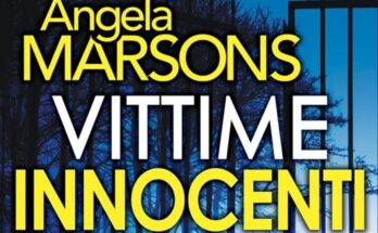 Vittime innocenti, un thriller di Angela Marsons | Recensione